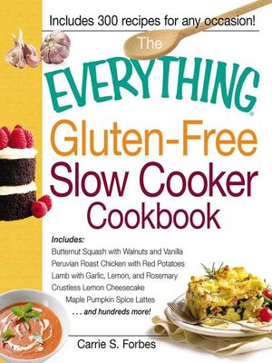 cover image of The Everything Gluten-Free Slow Cooker Cookbook